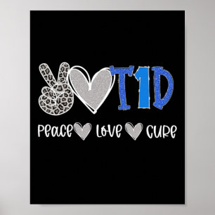 Poster Peace Love Cure Type One Diabetes Sensibilização T