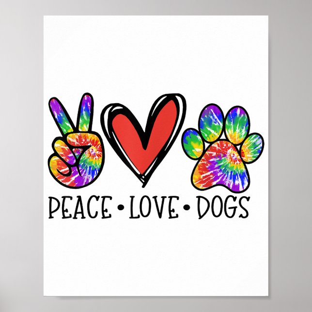 Poster Peace Love Dogs Paws Tie Dye Rainbow Animal Rescut (Frente)