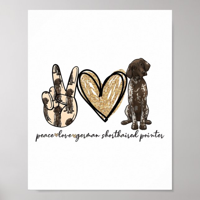 Poster Peace Love Gsp German Shorired Pointer Dog Love (Frente)