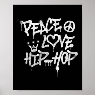 Poster Peace Love Hip Hop Dancing 1
