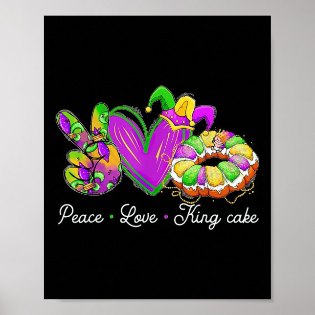 Poster Peace Love King Cake Funny Mardi Gras Party Carniv (Frente)