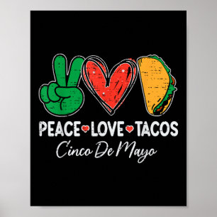Poster Peace Love Tacos Cinco De Mayo, Festa Do Partido M