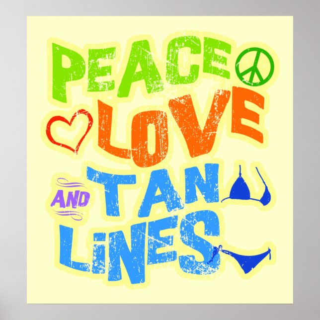 Póster Peace Love Tan Lines (Frente)