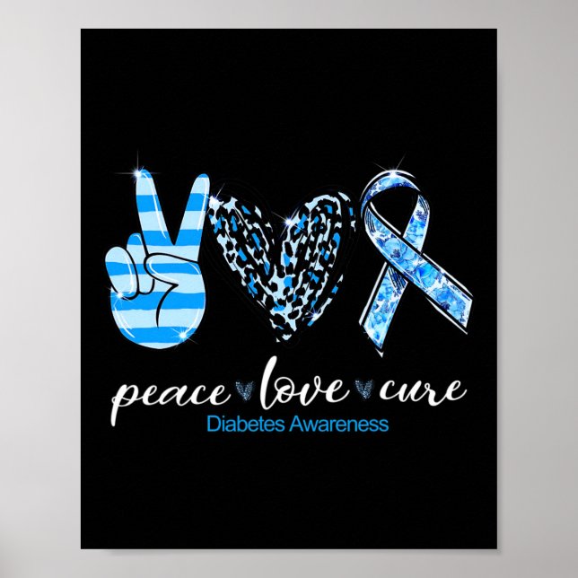 Poster Peace Love Type Diabetes Awarness Survivence Mês (Frente)