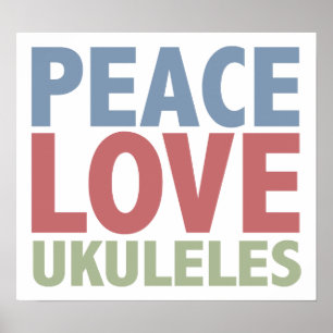 Póster Peace Love Ukuleles