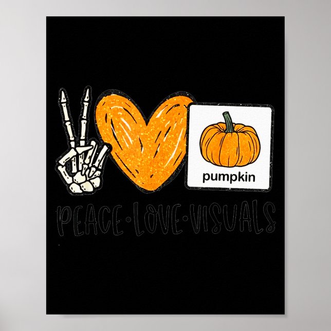 Poster Peace Love Visuals Sped Teacher Pumpkin Skeleton H (Frente)