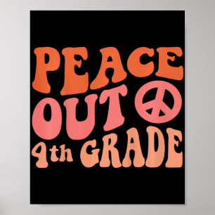 Poster PEACE Out 4º ano - Retro Funny 70's Último Dia de