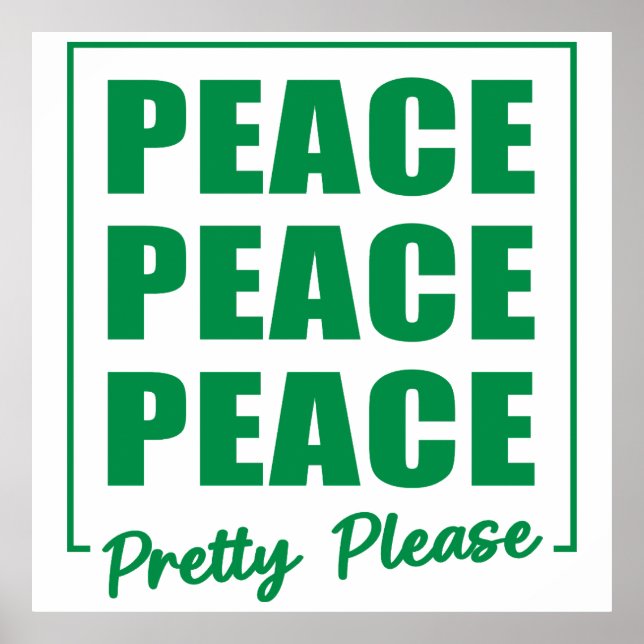 Poster Peace Peace Peace Pretty Please (Frente)