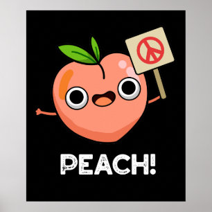 Poster Peach Funny Peace Fruta Pun Dark BG