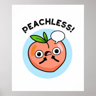 Poster Peachless Cute Speless Peach Pun