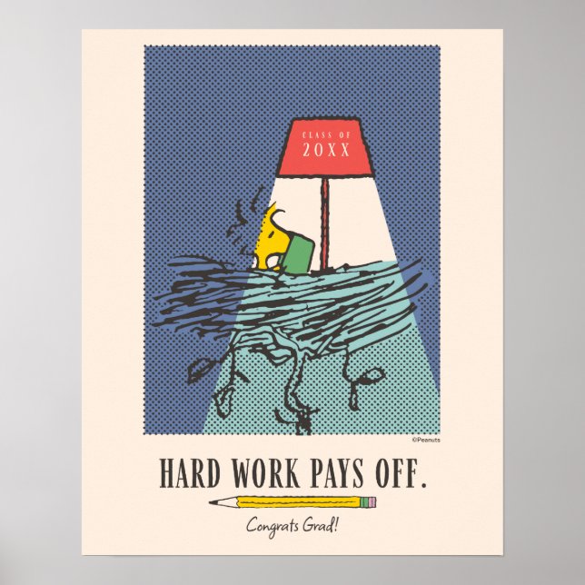 Poster Peanuts Snoopy Hard Work Pays Off Graduation (Frente)