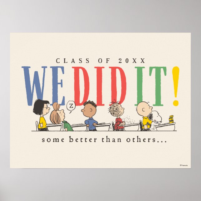 Poster Peanuts We Did It Graduation Funny Quote Snoopy (Frente)
