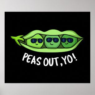 Poster Peas Fora Seu Engraçado Peas Pun Dark BG