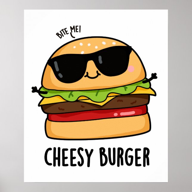Poster Peças de Comida Engraçadas Cheesy Burger (Frente)