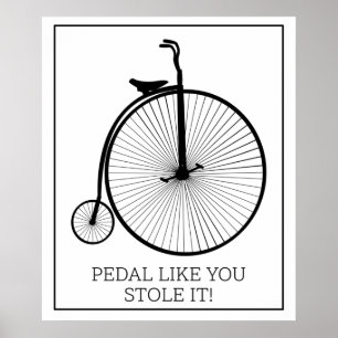 Poster Pedal Como Você Roubou