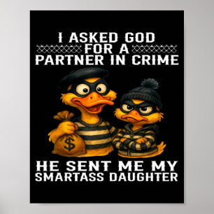 Poster Pedi a Deus um Parceiro no Crime Ele Me Enviou Meu