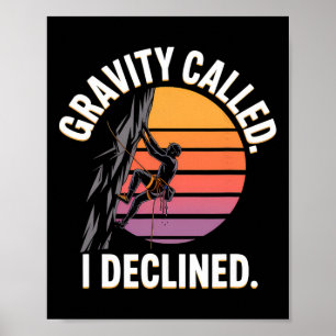 Poster Pedra Divertida de Escalada Gravidade Chamado Eu R