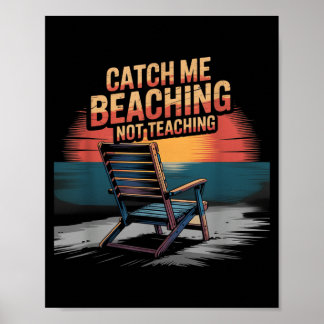 Poster Pegar Encalhando Não Ensino Professor Verão