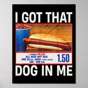 Poster Peguei Esse Cachorro Em Mim Engraçado Combo Hotdog