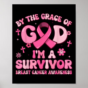 Poster Pela Graça Deus Eu Sou Um Sobrevivente Cancer Surv