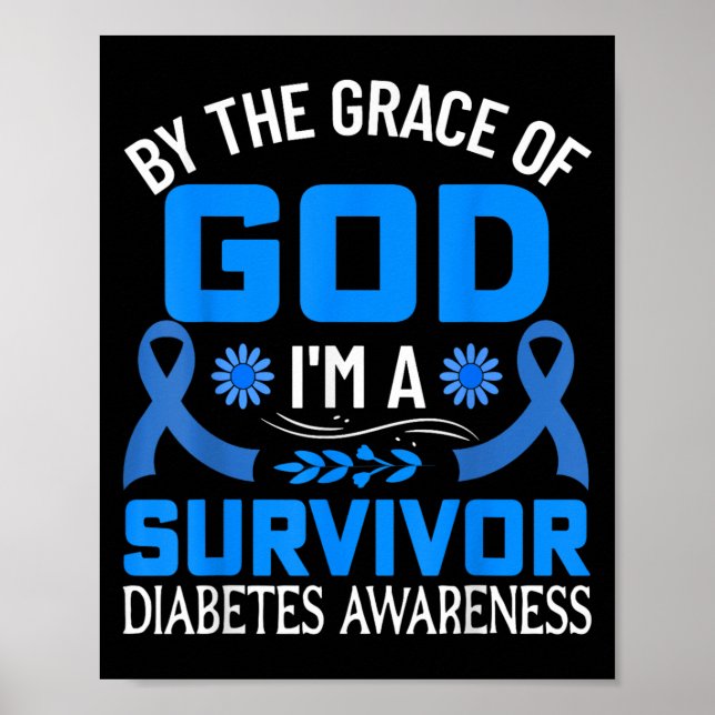 Poster Pela Graça Deus Sou Sobrevivente De Diabetes (Frente)