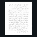 Poster Pelo que vale...F. Scott Fitzgerald Script<br><div class="desc">Pelo que vale,  nunca é tarde demais ou,  no meu caso,  cedo demais para ser quem você quer ser. -F. Scott Fitzgerald Script</div>