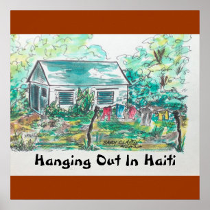 Poster "Pendurando para fora em Haiti"   (poster).