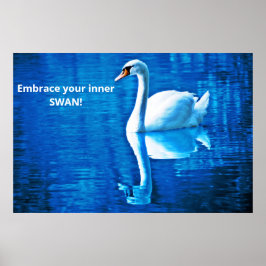 Poster Pensamento Motivacional Reflexão do Cisne Azul e B