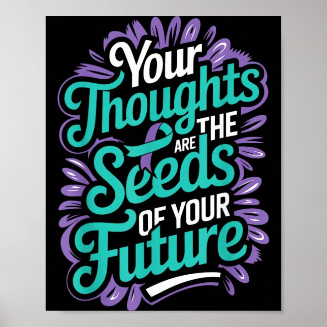 Poster Pensamentos Sementes De Saúde Mental Futuro Suicíd (Frente)