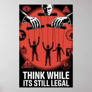 Poster Pense Enquanto Ainda É Legal Propaganda Notícias F