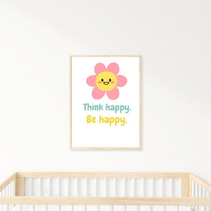 Poster Pense Feliz, Seja Feliz, Crianças Positivas, Impre