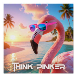 Póster PENSE MAIS ROSA - Rosa FLAMINGO