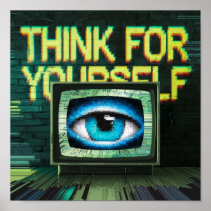 Poster Pense Por Si Mesmo TV Retro Olho Glitch