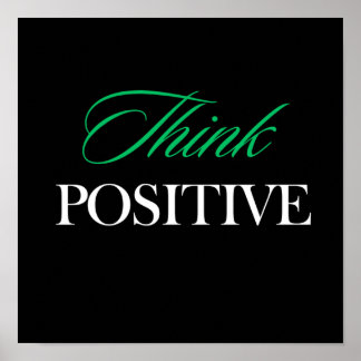 Poster Pense positivo