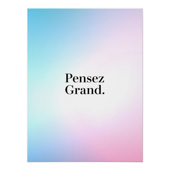 Póster Pensez Grand - Motivation (Frente)