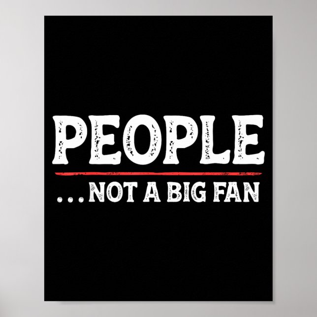 Poster People Not A Big Fan Funny Introvert Sarcasm Mom D (Frente)
