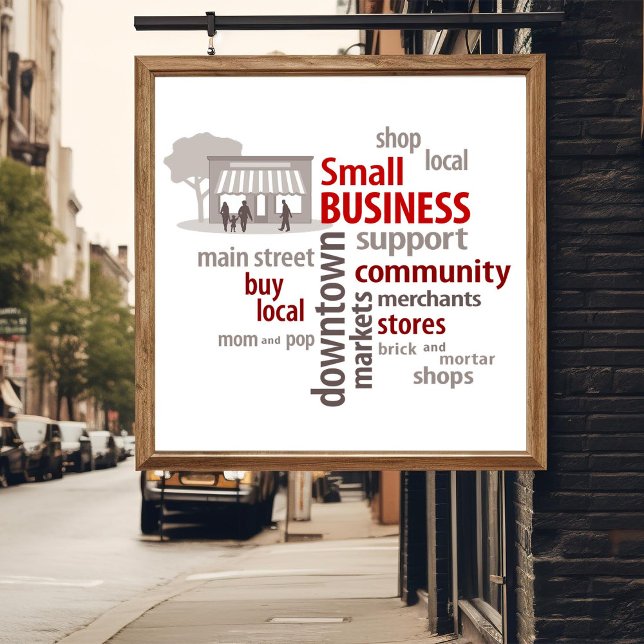 Poster Pequenas empresas (Celebrate Small Business, shop your local community neighborhood businesses.)