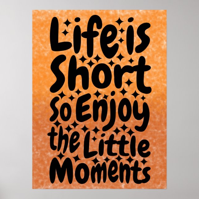 Poster Pequenos momentos - citação inspiradora (Frente)