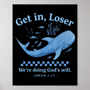 Poster Perdedor, estamos fazendo a vontade de Deus bíblia
