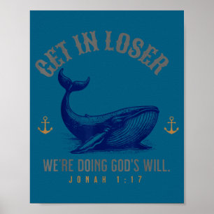 Poster Perdedor, estamos fazendo a vontade de Deus bíblia