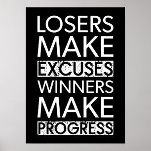 Poster Perdedores Fazem desculpas - Gym, Hustle, Sucesso