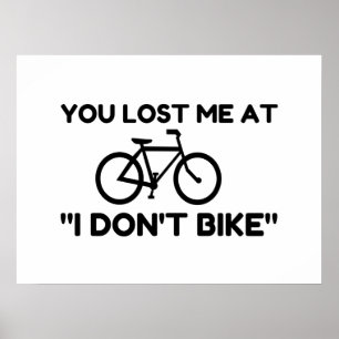 Poster Perdeste-me, eu não faço bicicleta.