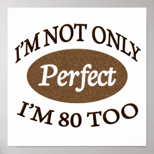 Póster Perfect 80 Year Old