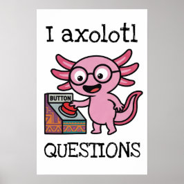 Poster Perguntas bonitas eu Axolote azteca Oh Não botão v