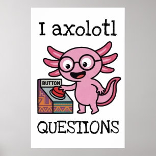 Poster Perguntas bonitas eu Axolote azteca Oh Não botão v
