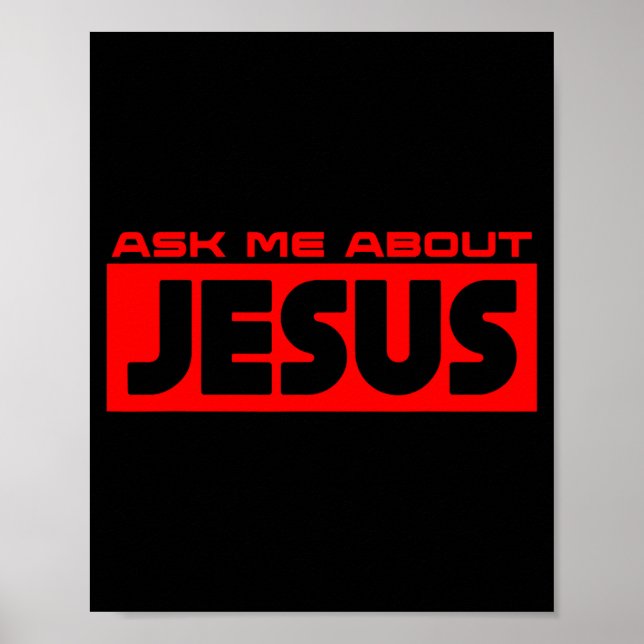 Poster Pergunte-me Sobre Jesus Fé Cristã Evangelho Cristã (Frente)