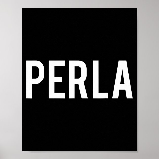 Poster Perla - Camiseta de Presente de Fã de Nome Engraça (Frente)