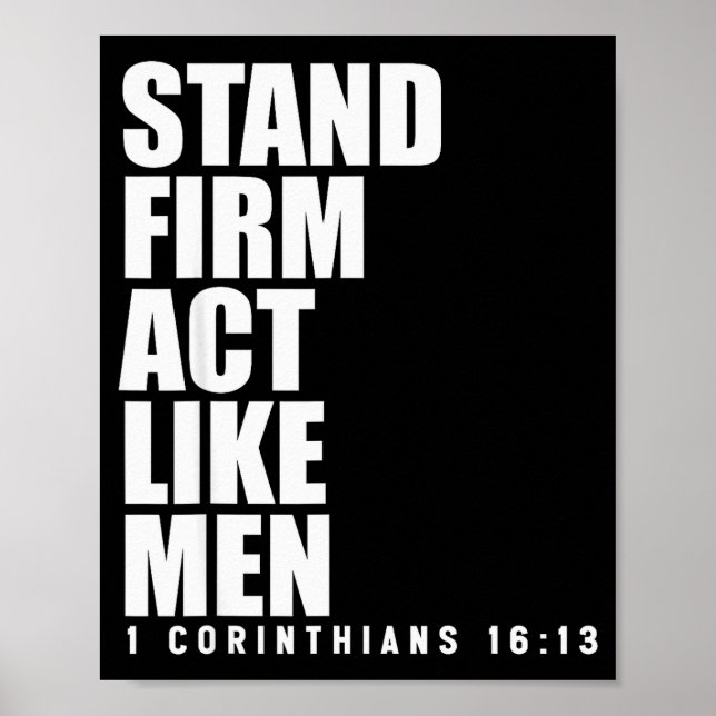 Poster Permaneçam Firmes E Ajam Como Homens 1 Coríntios 1 (Frente)