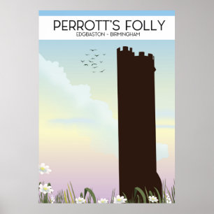 Poster Perrott's Folly, Edgbaston, Birmingham