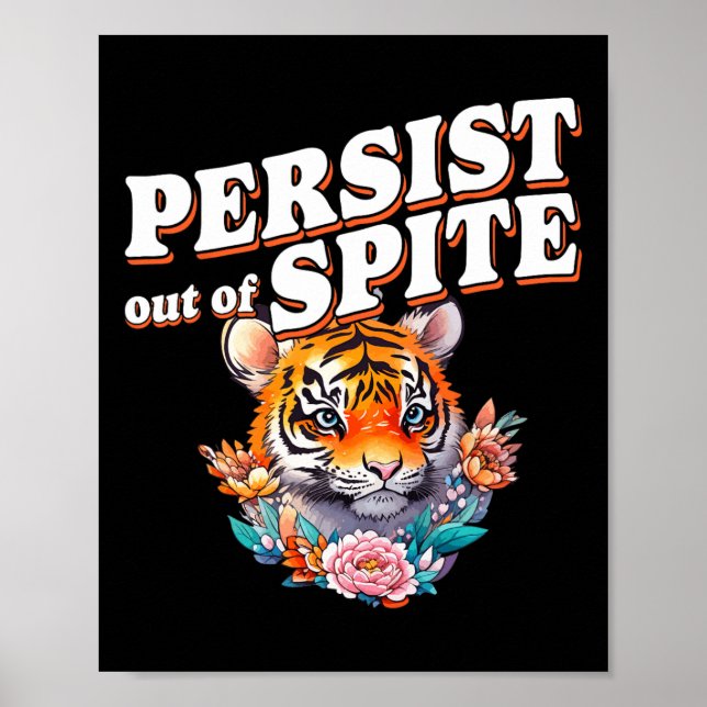 Poster Persistir Fora De Trás, Tiger Funny Design (Frente)